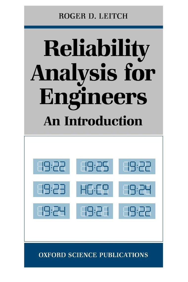 Reliability Analysis for Engineers: An Introduction (Oxford Science Publications)