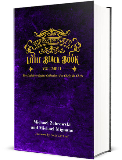 The Pastry Chefs Little Black Book VOLUME 2