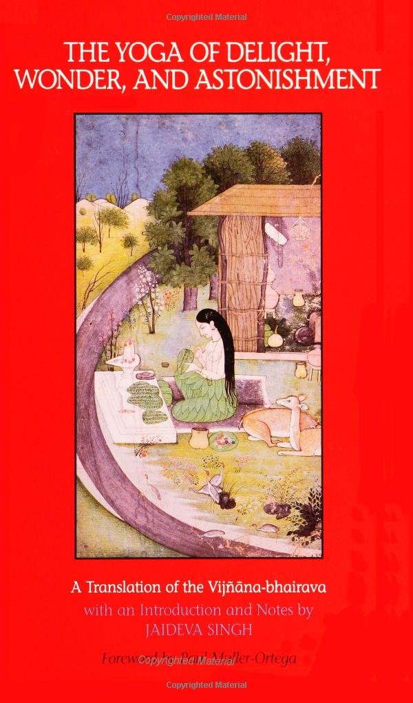 The Yoga of Delight, Wonder, and Astonishment: A Translation