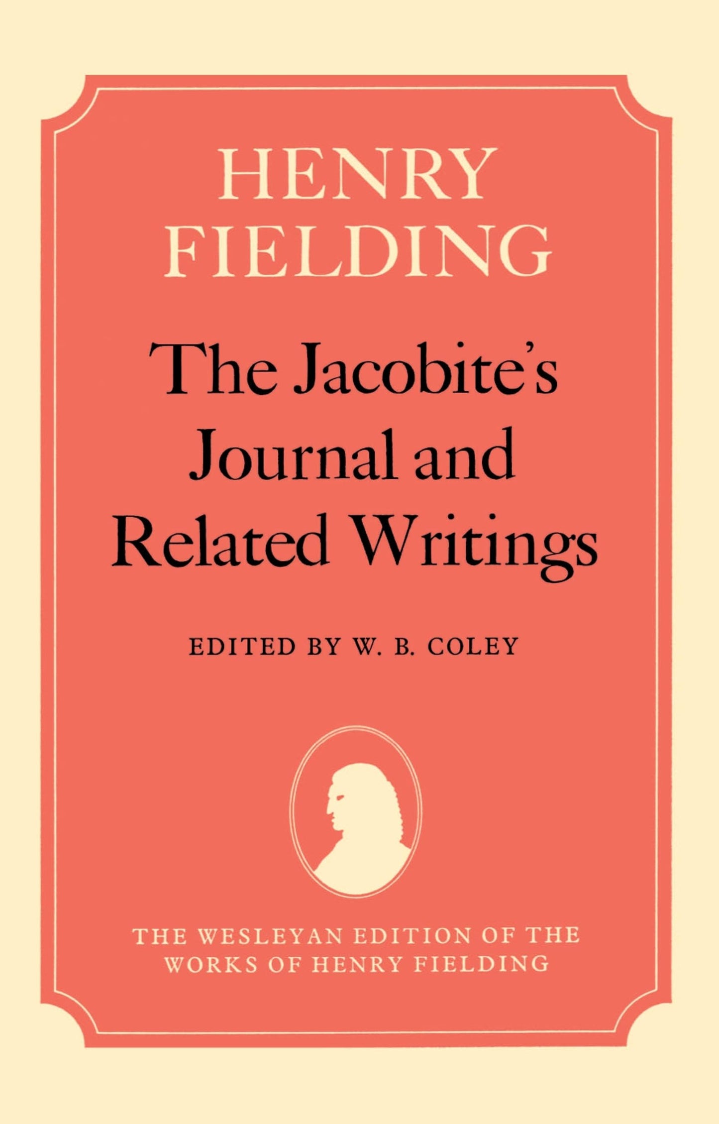 The Jacobite's Journal and Related Writings (The ^AWesleyan Edition of the Works of Henry Fielding)