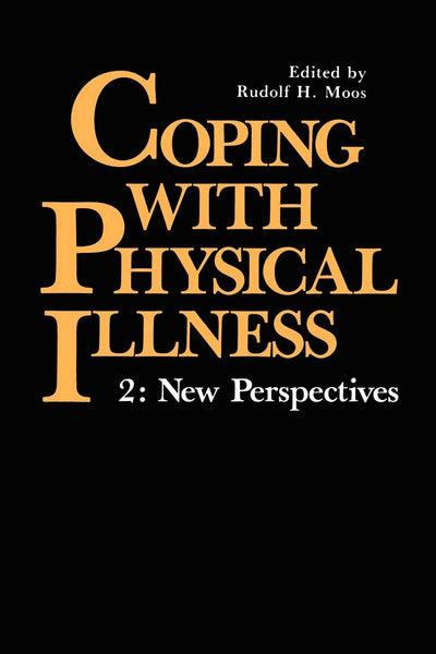 Coping with Physical Illness Volume 2 : New Perspectives