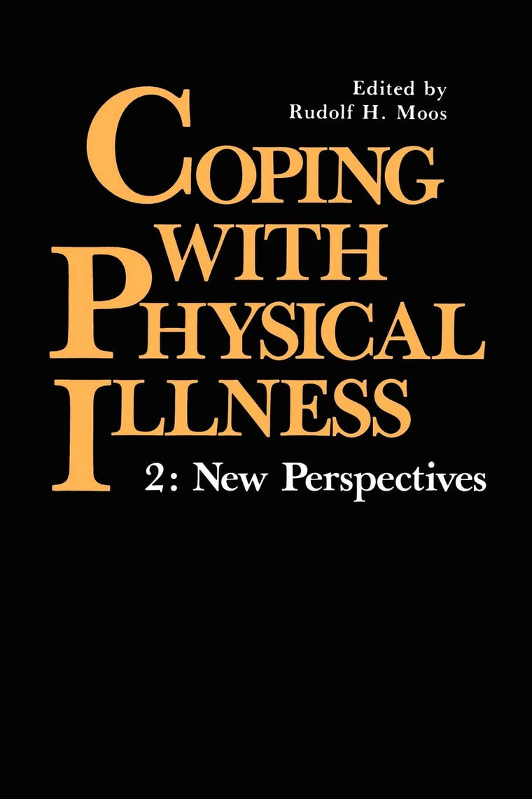 Coping with Physical Illness Volume 2 : New Perspectives