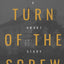 The Turn of the Screw (American Classics Edition)