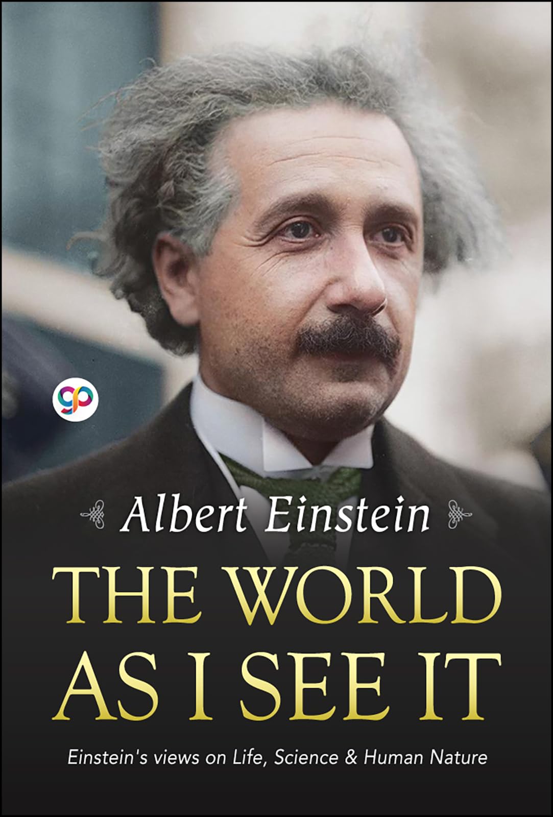 The World as I See It (Albert Einstein)