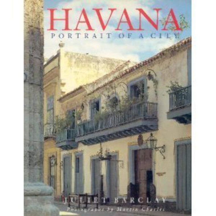 Havana: Portrait of a City