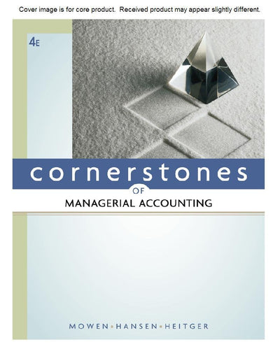 Cornerstones of Managerial Accounting