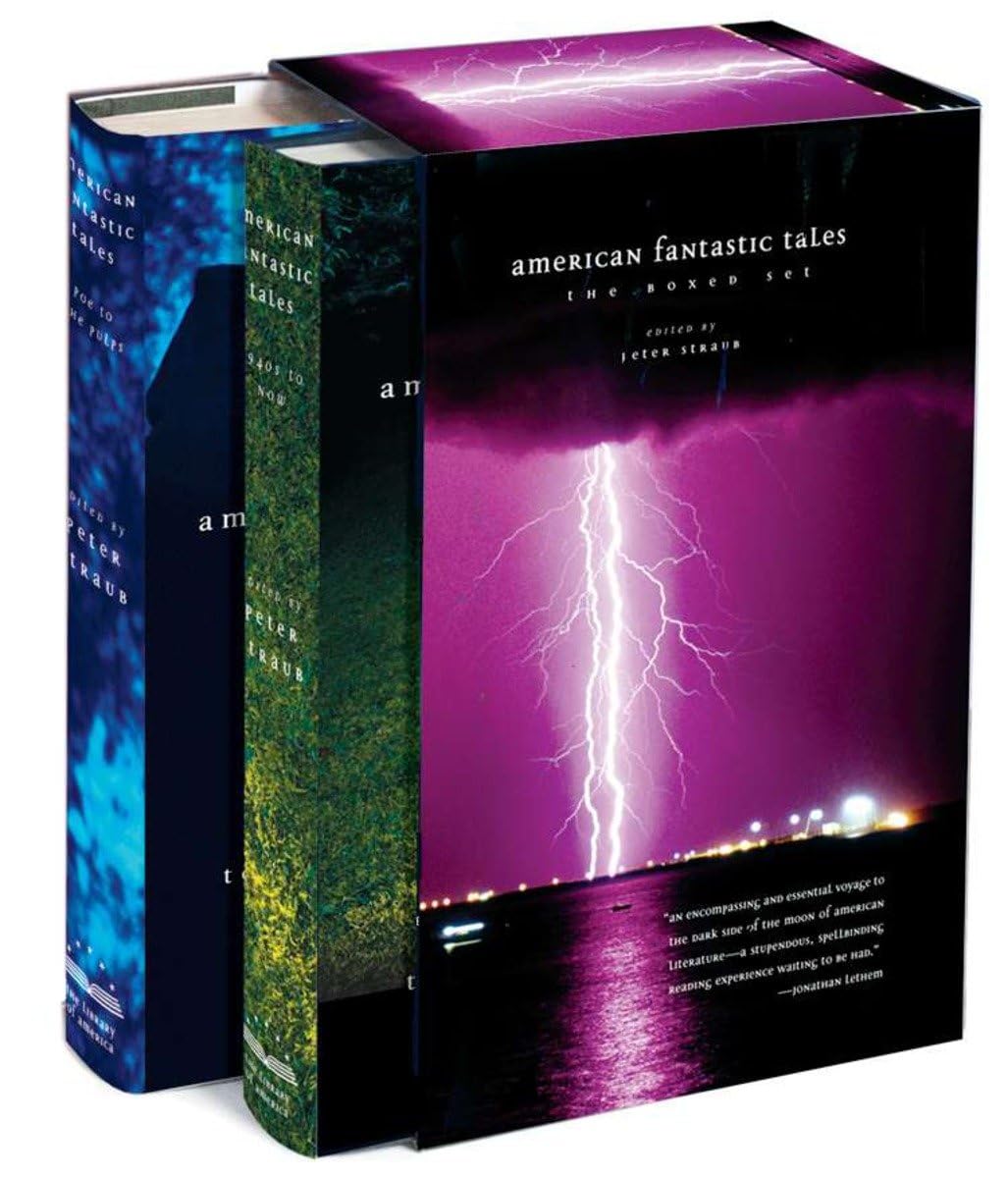 American Fantastic Tales: Terror and the Uncanny from Poe to Now: A Library of America Boxed Set