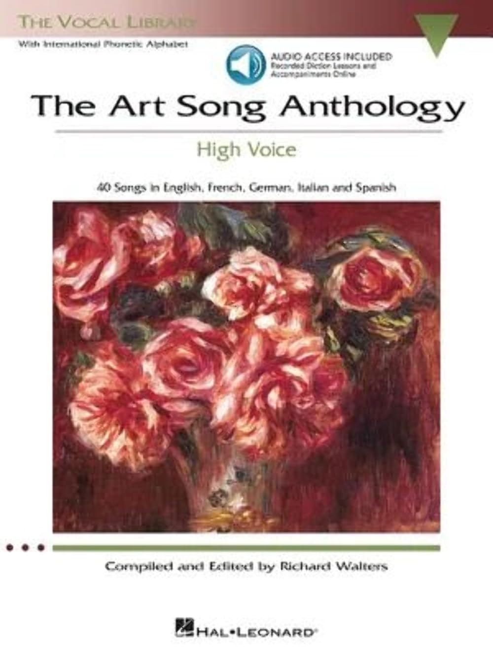 The Art Song Anthology - High Voice Book with Online Audio  Vocal Library Collection  40 Classical Pieces by Bach, Schubert, Debussy and More  Hal Leonard Sheet Music for Singers and Pianists