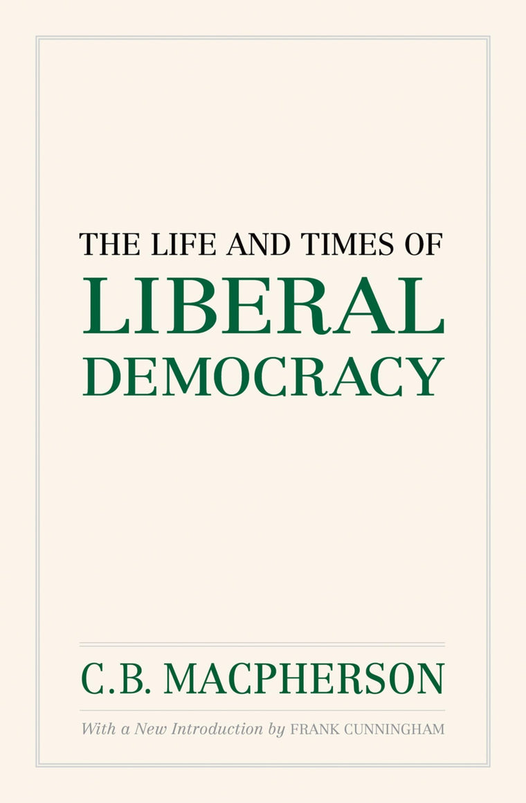 The Life and Times of Liberal Democracy (Wynford Project) by