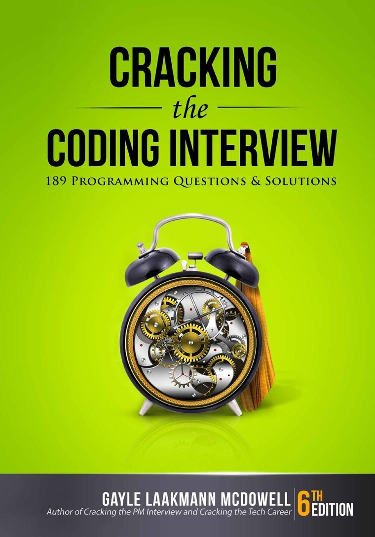 Cracking the Coding Interview: 189 Programming Questions and