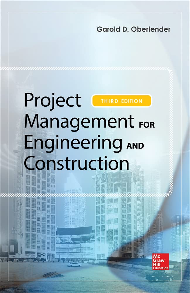 Project Management for Engineering and Construction, Third E