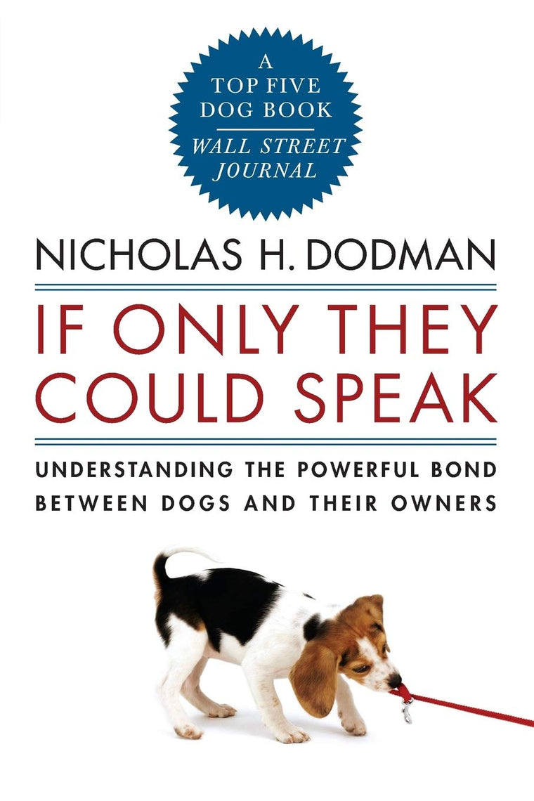 If Only They Could Speak: Understanding the Powerful Bond Between Dogs and Their Owners