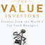 The Value Investors: Lessons from the World's Top Fund Managers