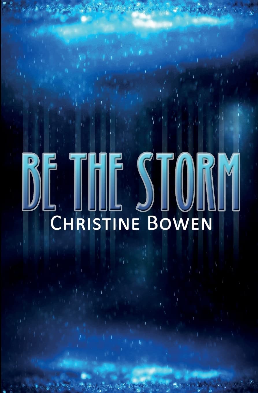 Be The Storm