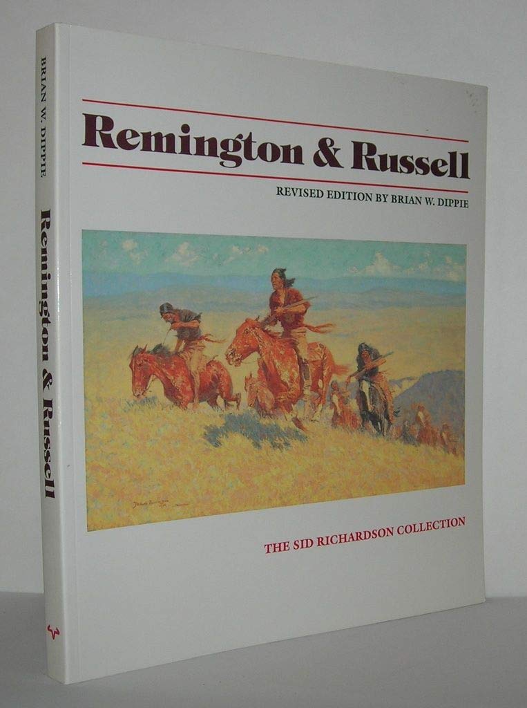 Remington and Russell: The Sid Richardson Collection