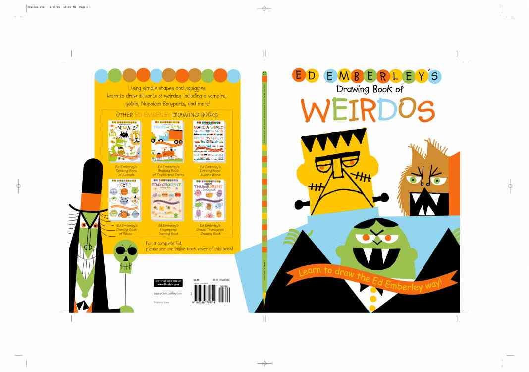 Ed Emberley's Drawing Book of Weirdos by Emberley, Ed