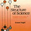 The Structure of Science: Problems in the Logic of Scientific Explanation (2nd edition)