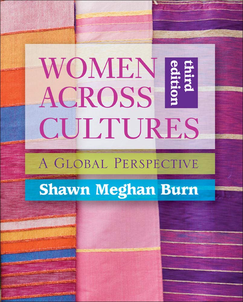 Women Across Cultures: A Global Perspective by Burn, Shawn M