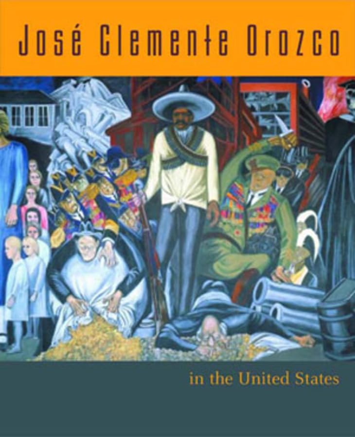 Jose Clemente Orozco in the United States, 1927-1934 by Mell