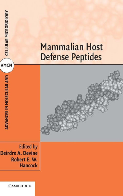 Mammalian Host Defense Peptides (Advances in Molecular and Cellular Microbiology, Series Number 6)