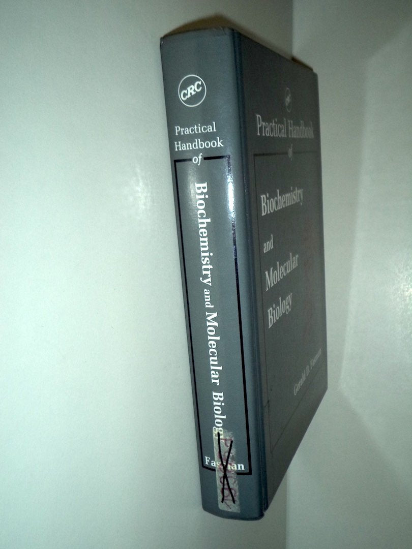 Practical Handbook of Biochemistry and Molecular Biology