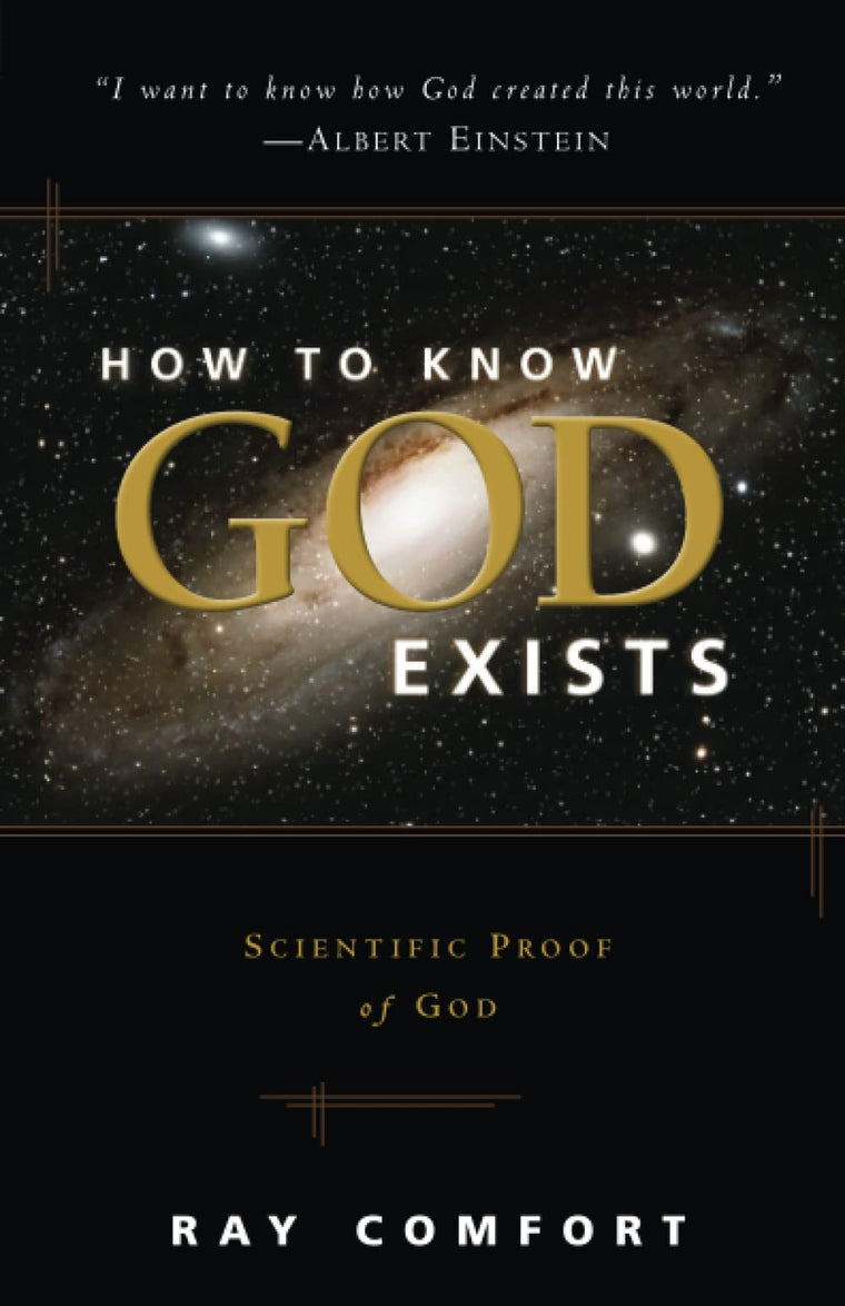 How To Know God Exists: Scientific Proof Of God