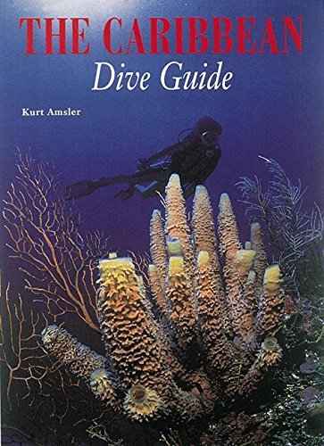 The Caribbean Dive Guide