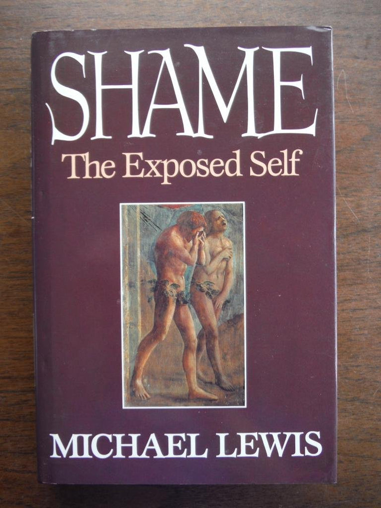 Shame: The Exposed Self