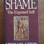 Shame: The Exposed Self by Micheal Lewis