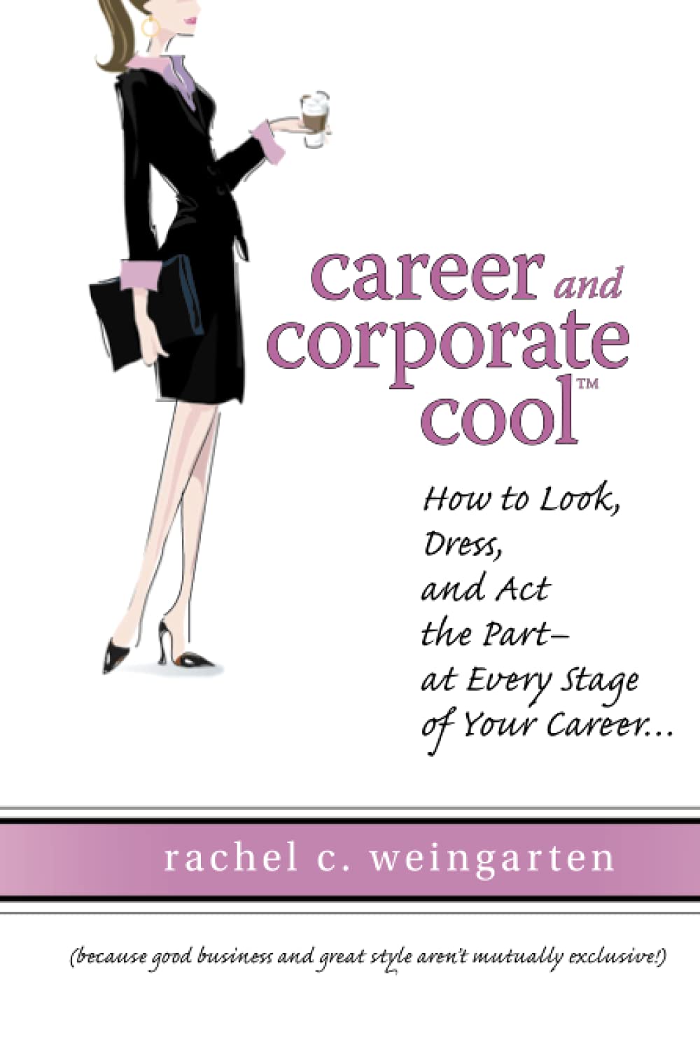 Career and Corporate Cool (TM)