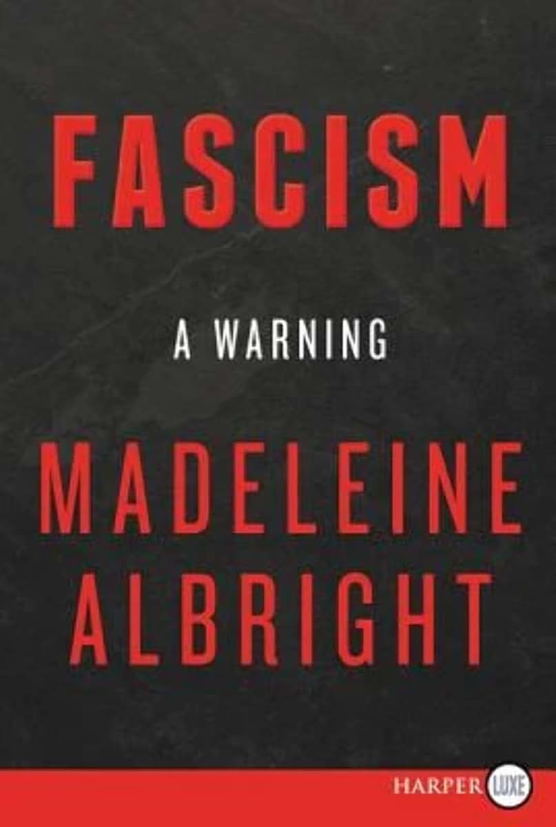 Fascism: A Warning