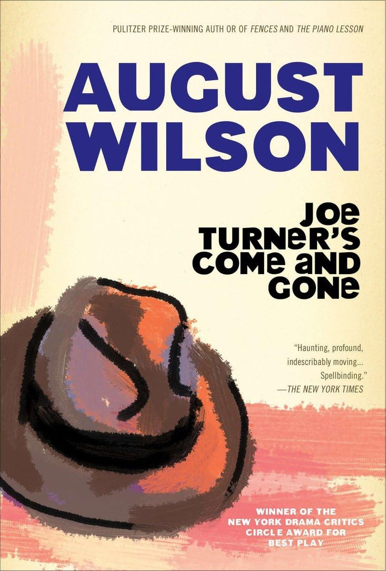 Joe Turner's Come and Gone by Wilson, August
