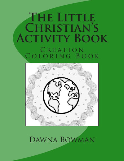 The Little Christians Creation Coloring Book: Creation Coloring Book (The Little Christian's Activity Series)