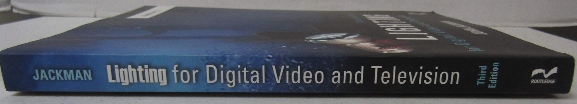 Lighting for Digital Video and Television, 3rd Edition