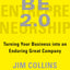 BE 2.0 (Beyond Entrepreneurship 2.0): Turning Your Business into an Enduring Great Company