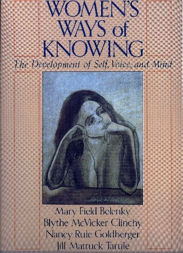 Women's Ways of Knowing by Belenky, Mary Field (New)