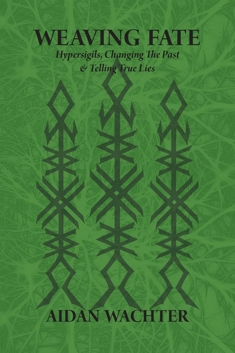 Weaving Fate: Hypersigils, Changing the Past, & Telling True Lies