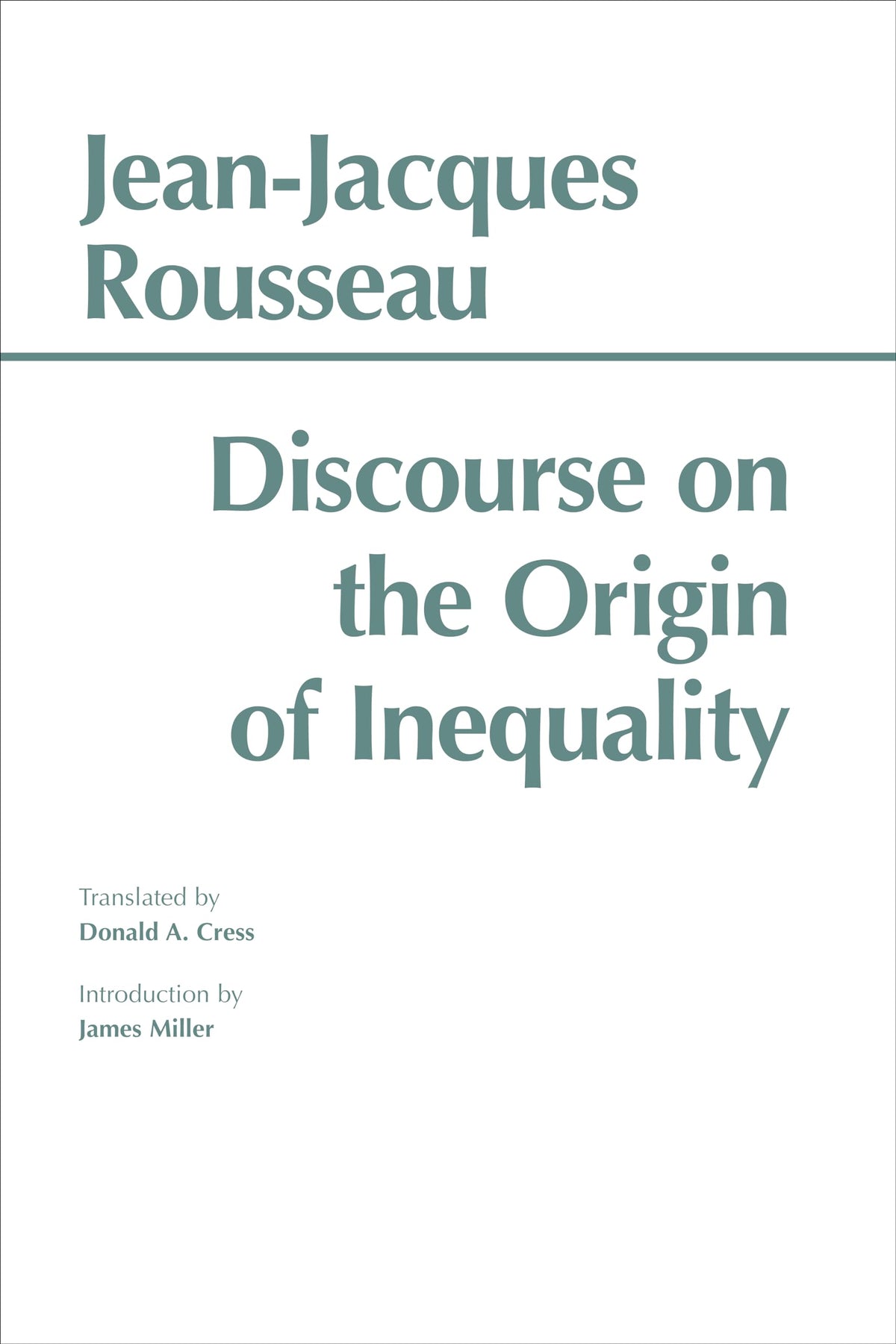 Discourse on the Origin of Inequality (Hackett Classics)