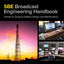 The SBE Broadcast Engineering Handbook: A Hands-on Guide to Station Design and Maintenance
