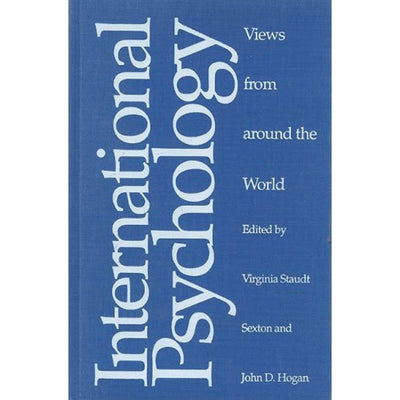 International Psychology: Views from Around the World