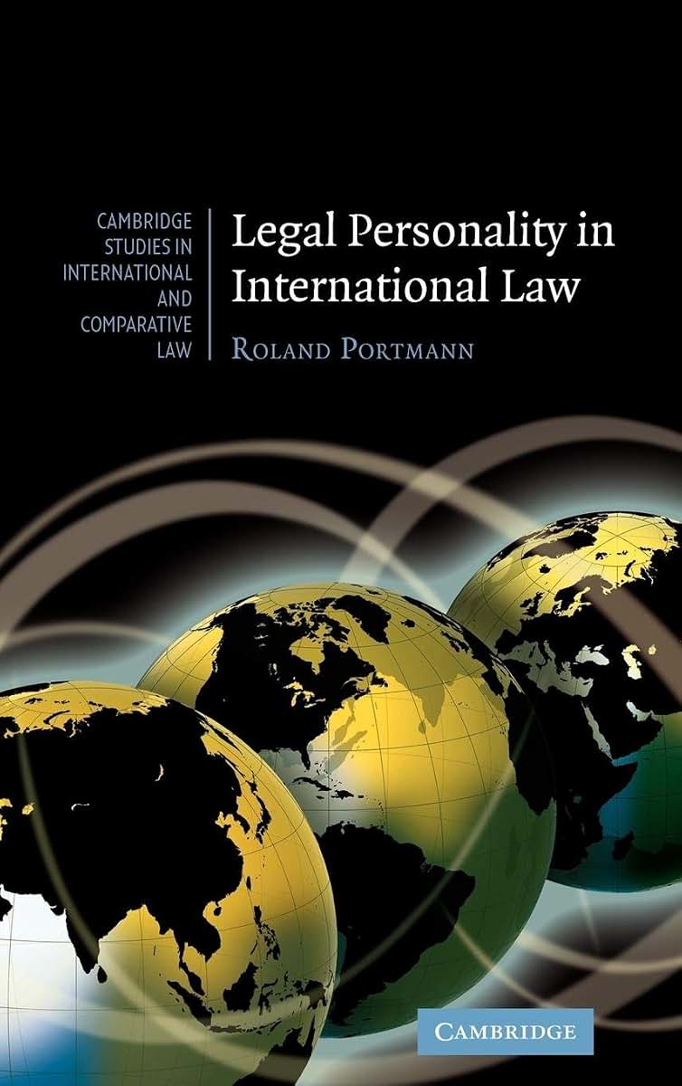 Legal Personality in International Law (Cambridge Studies in International and Comparative Law, Series Number 70)