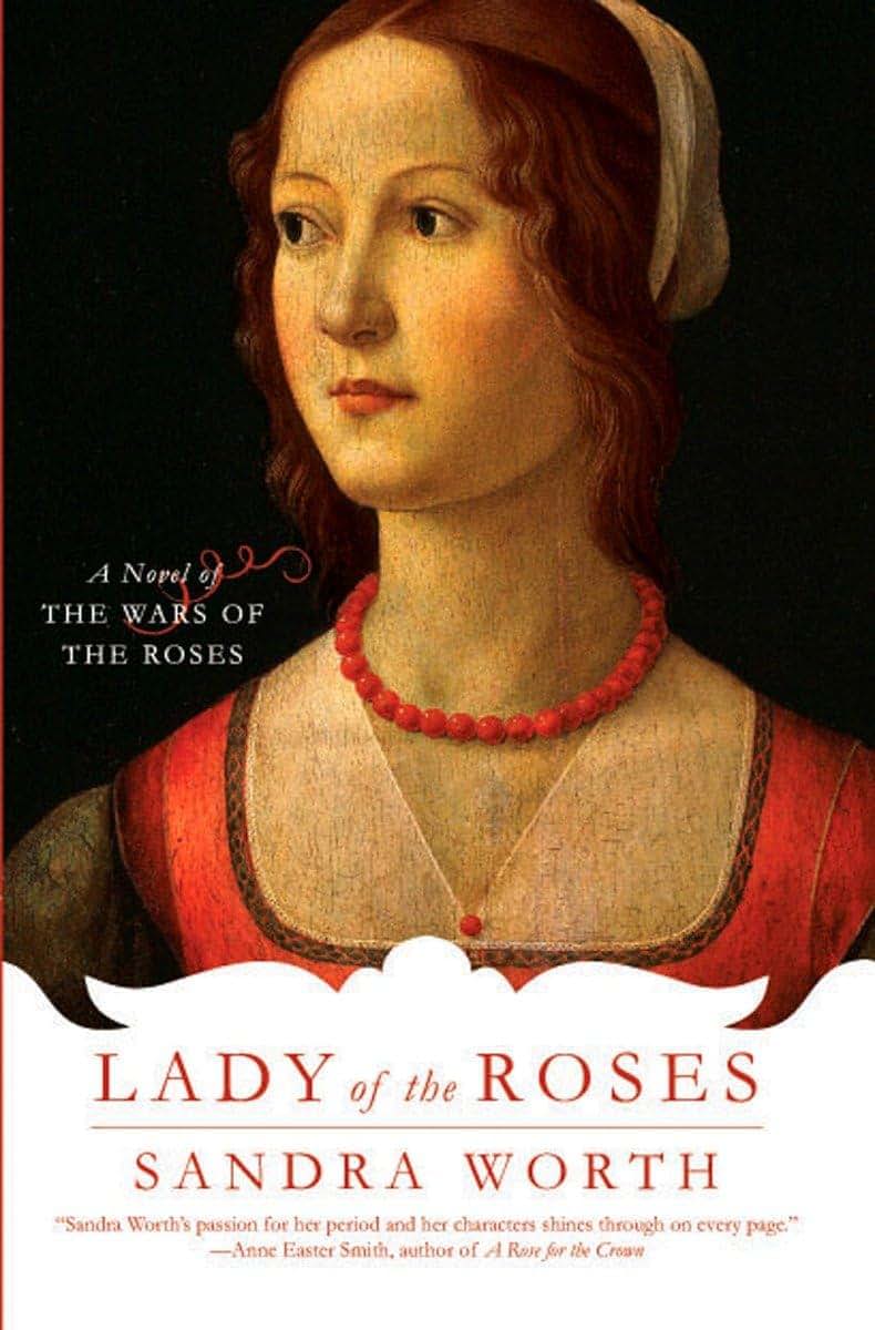 Lady of the Roses: A Novel of the Wars of the Roses