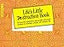 Life's Little Destruction Book: Everyday Rescue for Beauty, Fashion, Relationships, and Life