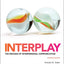 Interplay: The Process of Interpersonal Communication