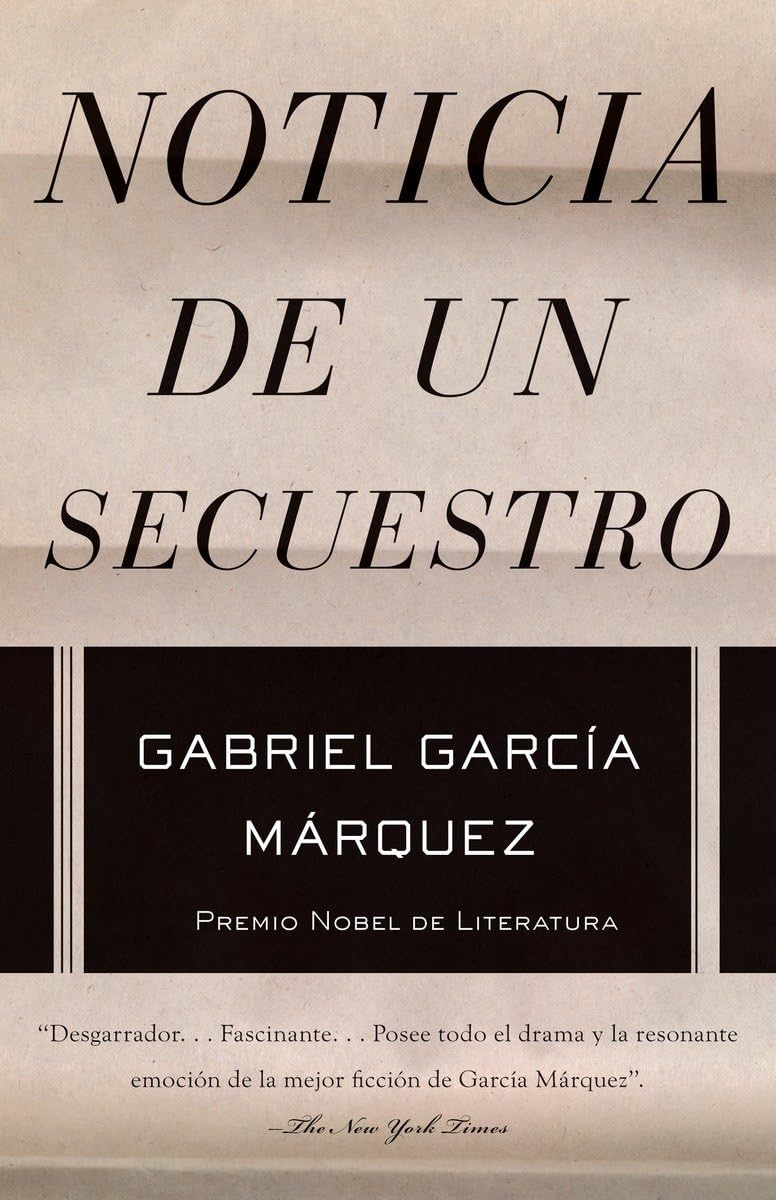 Noticia de un secuestro / News of a Kidnapping (Spanish Edition)