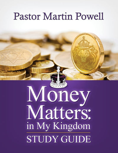 Money Matters: in My Kingdom - Study Guide