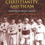 The Crusades, Christianity, and Islam (Bampton Lectures in America)
