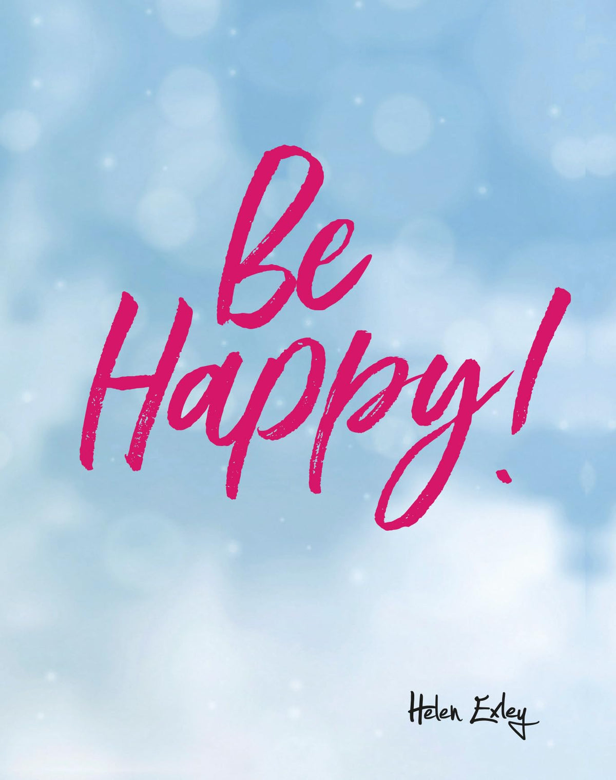 Be Happy! (Be Series)
