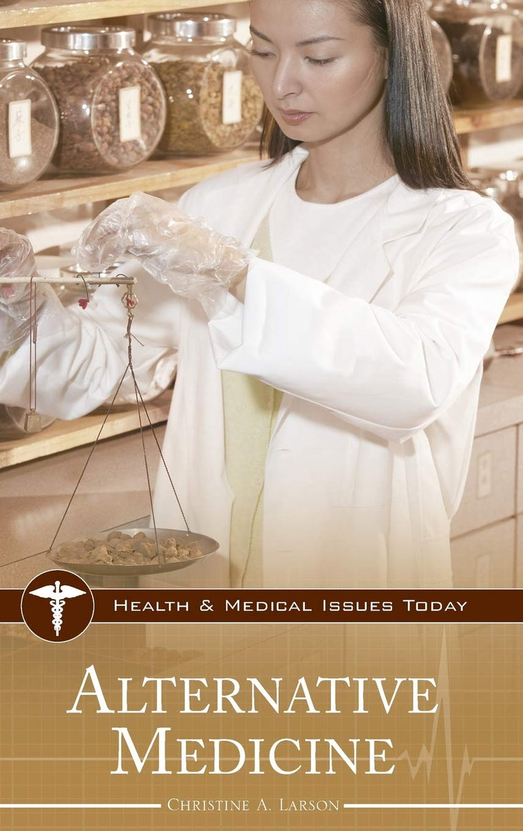 Alternative Medicine (Health and Medical Issues Today)