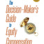 The Decision-Maker's Guide to Equity Compensation, 3rd Ed